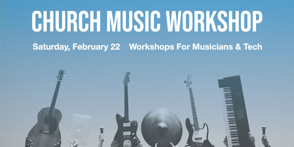 Church Music Workshop Banner Graphic 2025